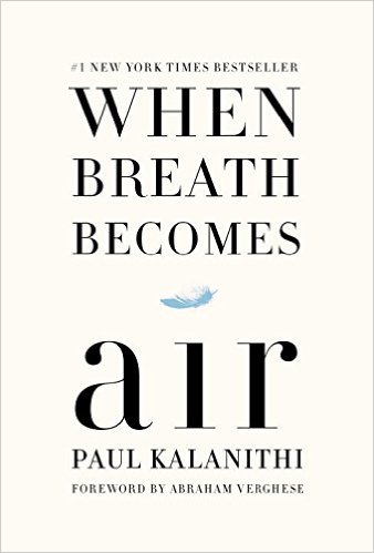 When Breath Becomes air