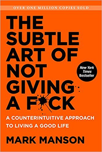 Subtle Art of not giving a fuck