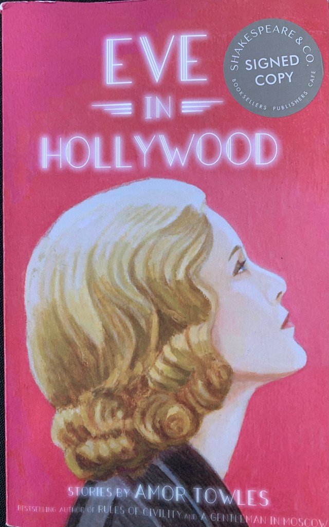 Eve in Hollywood, by Amor Towles Bob's Books